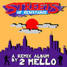 2Mello - Streets Of Resistance